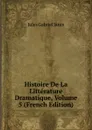 Histoire De La Litterature Dramatique, Volume 5 (French Edition) - Janin Jules Gabriel