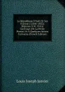 La Republique D.haiti Et Ses Visiteurs (1840-1882): Reponse A M. Victor Cochinat (De La Petite Presse) Et A Quelques Autres Ecrivains (French Edition) - Louis Joseph Janvier