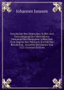 Geschichte Des Deutschen Volkes Seit Dem Ausgang Des Mittelalters: Zustande Des Deutschen Volkes Seit Dem Beginn Der Politisch-Kirchlichen Revolution . Socialen Revolution Von 1525 (German Edition) - Johannes Janssen