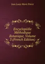 Encyclopedie Methodique Botanique, Volume 3 (French Edition) - Jean Louis Marie Poiret