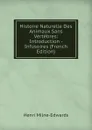 Histoire Naturelle Des Animaux Sans Vertebres: Introduction - Infusoires (French Edition) - Henri Milne-Edwards