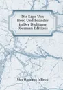 Die Sage Von Hero Und Leander in Der Dichtung (German Edition) - Max Hermann Jellinek