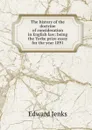 The history of the doctrine of consideration in English law: being the Yorke prize essay for the year 1891 - Jenks Edward