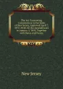 The Act Concerning Corporations in the State of New Jersey, Approved April 7, 1875: With All the Amendments to January 1, 1892, Together with Notes and Forms - New Jersey