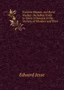 Favorite Haunts and Rural Studies: Including Visits to Spots of Interest in the Vicinity of Windsor and Eton - Edward Jesse