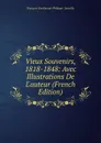 Vieux Souvenirs, 1818-1848: Avec Illustrations De L.auteur (French Edition) - François-Ferdinand-Philippe- Joinville