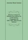 Histoire Critique Et Militaire Des Guerres De La Revolution: Campagnes De 1800-1803. 1840 (French Edition) - Jomini Antoine Henri