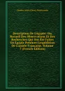 Description De L.egypte: Ou, Recueil Des Observations Et Des Recherches Qui Ont Ete Faites En Egypte Pendant L.expedition De L.armee Francaise, Volume 7 (French Edition) - Charles Louis Fleury Panckoucke