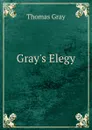 Gray.s Elegy - Gray Thomas
