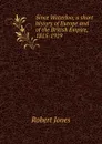Since Waterloo; a short history of Europe and of the British Empire, 1815-1919 - Robert Jones