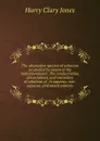 The absorption spectra of solutions as studied by means of the radiomicrometer. The conductivities, dissociations, and viscosities of solutions of . in aqueous, non-aqueous, and mixed solvents - Jones Harry Clary