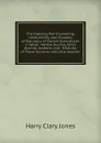 The Freezing-Point Lowering, Conductivity, and Viscosity of Solutions of Certain Electrolytes in Water: Methyl Alcohol, Ethyl Alcohol, Acetone, and . Mixtures of These Solvents with One Another - Jones Harry Clary