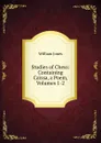 Studies of Chess: Containing Caissa, a Poem, Volumes 1-2 - Jones William
