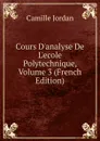 Cours D.analyse De L.ecole Polytechnique, Volume 3 (French Edition) - Camille Jordan
