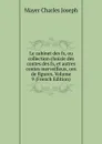 Le cabinet des fs, ou collection choisie des contes des fs, et autres contes merveilleux, orn de figures. Volume 9 (French Edition) - Mayer Charles Joseph
