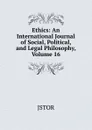 Ethics: An International Journal of Social, Political, and Legal Philosophy, Volume 16 - JSTOR
