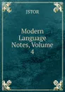 Modern Language Notes, Volume 4 - JSTOR