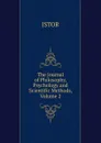 The Journal of Philosophy, Psychology and Scientific Methods, Volume 2 - JSTOR