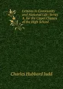 Lessons in Community and National Life: Series A, for the Upper Classes of the High School - Judd Charles Hubbard