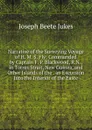 Narrative of the Surveying Voyage of H. M. S. Fly: Commanded by Captain F. P. Blackwood, R.N., in Torres Strait, New Guinea, and Other Islands of the . an Excursion Into the Interior of the Easte - Joseph Beete Jukes