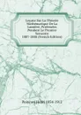 Lecons Sur La Theorie Mathematique De La Lumiere, Professees Pendant Le Premier Semestre 1887-1888 (French Edition) - Poincaré Henri 1854-1912