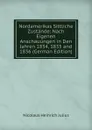 Nordamerikas Sittliche Zustande: Nach Eigenen Anschauungen in Den Jahren 1834, 1835 and 1836 (German Edition) - Nicolaus Heinrich Julius