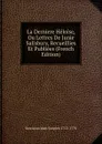 La Derniere Heloise, Ou Lettres De Junie Salisbury, Recueillies Et Publiees (French Edition) - Rousseau Jean-Jacques 1712-1778
