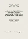 Mindeskrift i anledning af hundredaaret for Japetus Steenstrups fodsel udg. af en kreds af naturforskere ved Hector F.E. Jungersen og Eug. Warming. . bekostet af Carlsbergfondet (Danish Edition) - Hector F. E. 1854-1917 Jungersen