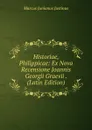 Historiae, Philippicae: Ex Nova Recensione Joannis Georgii Graevii . (Latin Edition) - Marcus Junianus Justinus