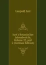 Just.s Botanischer Jahresbericht, Volume 22,.part 2 (German Edition) - Leopold Just