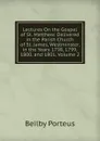 Lectures On the Gospel of St. Matthew: Delivered in the Parish Church of St. James, Westminster, in the Years 1798, 1799, 1800, and 1801, Volume 2 - Beilby Porteus