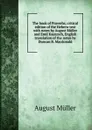 The book of Proverbs; critical edition of the Hebrew text with notes by August Muller and Emil Kautzsch, English translation of the notes by Duncan B. Macdonald - August Müller
