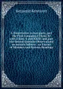 A Dissertation in two parts, part the First compares I Chron XI with 2 Sam. V and XXIII; and part the Second contains Observations on seventy hebrew . an Extraet of Mistakes and Various Readings - Benjamin Kennicott