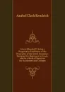 Greek Ollendorff: Being a Progressive Exhibition of the Principles of the Greek Grammar: Designed for Beginners in Greek, and As a Book of Exercises for Academies and Colleges - Asahel Clark Kendrick