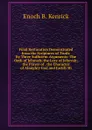 Final Restoration Demonstrated from the Scriptures of Truth: By Three Sufficient Arguments: The Oath of Jehovah; the Love of Jehovah; the Prayer of . the Character of Almighty God and Justify Hi - Enoch B. Kenrick