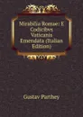 Mirabilia Romae: E Codicibvs Vaticanis Emendata (Italian Edition) - Gustav Parthey