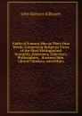 Faiths of Famous Men in Their Own Words: Comprising Religious Views of the Most Distinguished Scientists, Statesmen, Educators, Philosophers, . Business Men, Liberal Thinkers, and Others - John Kenyon Kilbourn