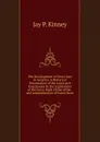 The Development of Forest Law in America: A Historical Presentation of the Successive Enactments by the Legislatures of the Forty-Eight States of the . and Administration of Forest Reso - Jay P. Kinney