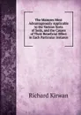 The Manures Most Advantageously Applicable to the Various Sorts of Soils, and the Causes of Their Beneficial Effect in Each Particular Instance - Richard Kirwan