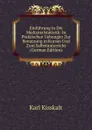 Einfuhrung in Die Medizinalstatistik: In Praktischen Uebungen Zur Benutzung in Kursen Und Zum Selbstunterricht (German Edition) - Karl Kisskalt