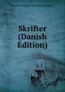 Skrifter (Danish Edition) - Norske Videnskaps-akademi I Oslo Klasse