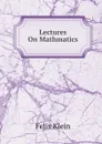 Lectures On Mathmatics - Felix Klein