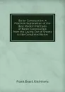 Boiler Construction: A Practical Explanation of the Best Modern Methods of Boiler Construction from the Laying Out of Sheets to the Completed Boiler - Frank Brasil Kleinhans