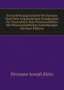 Entwickelungsgeschichte Des Kosmos Nach Dem Gegenwartigen Standpunkte Der Gesammten Naturwissenschaften: Mit Wissenschaftlichen Anmerkungen (German Edition) - Hermann Joseph Klein
