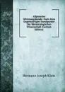 Allgemeine Witterungskunde: Nach Dem Gegenwartigen Standpunkte Der Meteorologischen Wissenschaft (German Edition) - Hermann Joseph Klein
