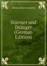 Sturmer und Dranger (German Edition) - Johann Anton Leisewitz