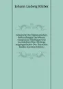 Uebersicht Der Diplomatischen Verhandlungen Des Wiener Congresses: Uberhaupt Und Insonderheit Uber Wichtige Angelegenheiten Des Teutschen Bundes (German Edition) - Johann Ludwig Klüber