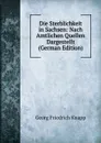 Die Sterblichkeit in Sachsen: Nach Amtlichen Quellen Dargestellt (German Edition) - Georg Friedrich Knapp