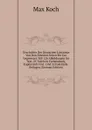 Geschichte Der Deutschen Litteratur Von Den Altesten Zeiten Bis Zur Gegenwart: Mit 126 Abbildungen Im Text, 25 Tafeln in Farbendruck, Kupferstich Und . Und 32 Faksimile-Beilagen (German Edition) - Max Koch