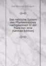 Das natrliche System des Pflanzenreiches nachgewiesen in der Flora von Jena (German Edition) - Karl Heinrich Emil Koch